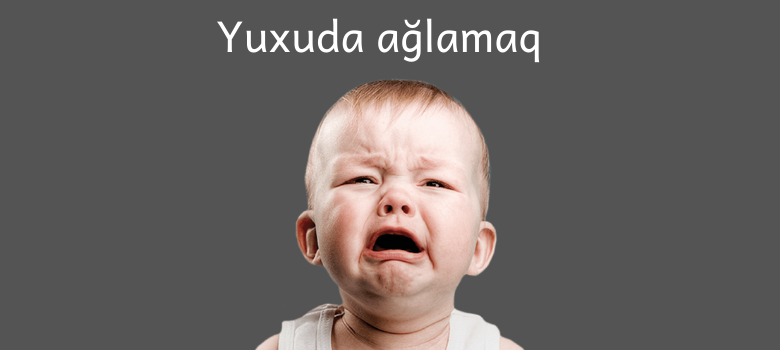 yuxuda ağlamaq