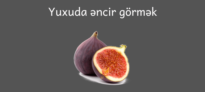 yuxuda encir gormek - yuxu yozma