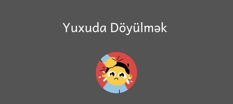 Yuxuda doyulmek