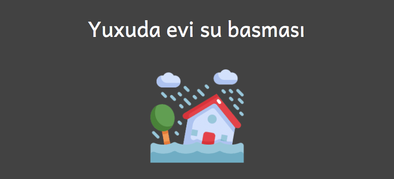 Yuxuda evi su basmaq