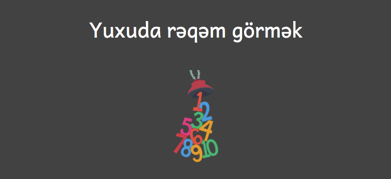 Yuxuda reqem gormek