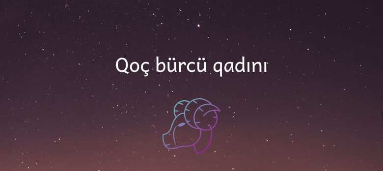 Qoc burcu qadin