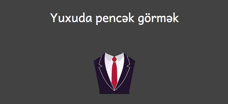 Yuxuda pencek gormek