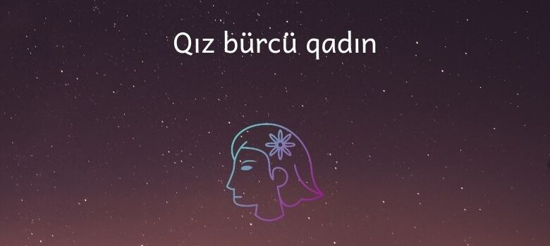 Qız bürcü qadın