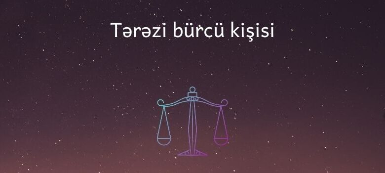 Tərəzi bürcü kişisi